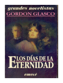 Los dias de la eternidad de  Gordon Glasco