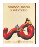 Herencia, medio y educacion de  Autores - Varios