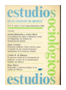 Estudios Sociologicos de el colegio de Mexico de  Autores - Varios