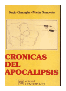 Cronicas del apocalipsis de  S.Ciancaglini - Martn Granovsky
