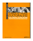 Las industrias culturales en la globalizacion de  _