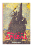 Anibal - La novela de Cartago de  Gisbert Haefs