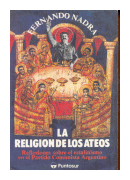 La religion de los ateos de  Fernando Nadra