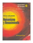 Humanismo y renacimiento de  Celia Colombo