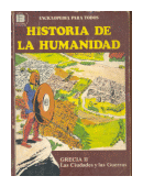 Grecia II - Las ciudades y las guerras de  Autores - Varios