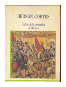 Cartas de la conquista de Mexico de  Hernan Cortes