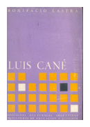 Luis Cane de  Bonifacio Lastra