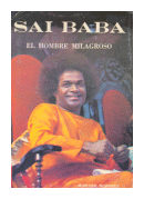 Sai Baba - El hombre milagroso de  Howard Murphet