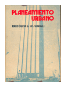 Planeamiento urbano de  Rodolfo J.W. Vinelli