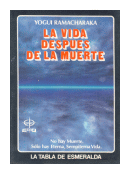 La vida despues de la muerte de  Yogui Ramacharaka