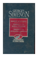Maigret se divierte - Maigret y las buenas personas - Maigret y la muchacha asesinada de  Georges Simenon