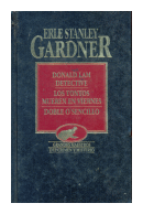 Donald Lam detective - Los tontos mueren en viernes - Doble o sencillo de  Erle Stanley Gardner