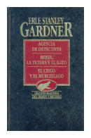 Agencia de detectives - Berta, la tetera y el gato - El ciego y el murcielago de  Erle Stanley Gardner