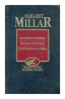 Las puertas de hierro - Pagaras con maldad - Un extrao en mi tumba de  Margaret Millar