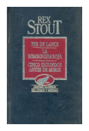 Fer de lance - La bombonera roja - Cinco segundos antes de morir de  Rex Stout