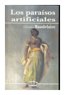 Los paraisos artificiales de  Charles Baudelaire
