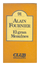 El gran meaulnes de  Alain Fournier