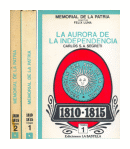 La aurora de la independencia de  Carlos S. A. Segreti