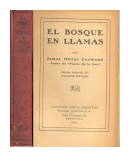 El bosque en llamas de  James Oliver Curwood