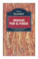 Gracias por el fuego (Tapa dura) de  Mario Benedetti