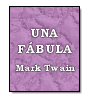 Una fbula de Mark Twain