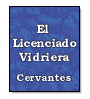 El Licenciado Vidriera de Miguel de Cervantes Saavedra