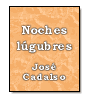 Noches lgubres de Jos Cadalso