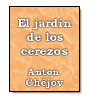 El jardn de los cerezos de Anton Chjov