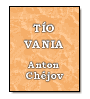 To Vania de Anton Chjov