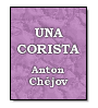 Una corista de Anton Chjov