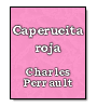 Caperucita roja de Charles Perrault