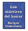 Los mrtires del honor de Enrique Conscience