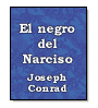 El negro del Narciso de Joseph Conrad