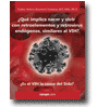 Qu implica nacer y vivir con retroelementos y retrovirus endgenos, similares al VIH?: Es el VIH la causa del Sida? de Carlos Arturo Guerrero Fonseca