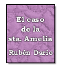 El caso de la seorita Amelia de Rubn Daro