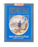 Mis montaas de  Joaquin V. Gonzalez