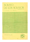 Solfeos de los solfeos volumen 4 A de  Enrique Lemoine y otros