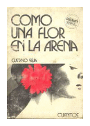 Como una flor en la arena de  Gustavo Seija