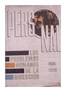 Personal: Los problemas humanos de la direccion de  Geoge Strauss - Leonard R. Sayles