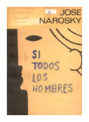 Si todos los hombres de  Jose Narosky