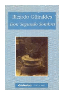 Don segundo sombra de  Ricardo Guiraldes