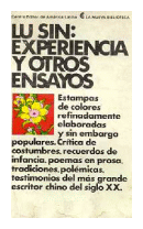 Experiencia y otros ensayos de  Lu Sin