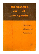 Urologia en el pre-grado de  Burzone - Otamendi - Guzman