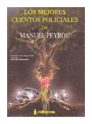 Los mejores cuentos policiales de  Manuel Peyrou