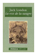 La voz de la sangre de  Jack London