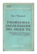 Problemas ideologicos del siglo XX de  Jean Meynaud