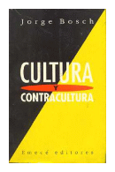 Cultura y contracultura de  Jorge Bosch