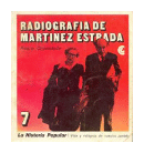 Radiografia de Martinez Estrada de  Pedro Orgambide