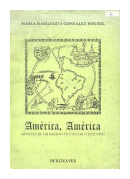America, america de  Maria Margarita Gonzalez Bourel