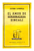 El amor de Schahrazada - Zincali de  Arturo Capdevila